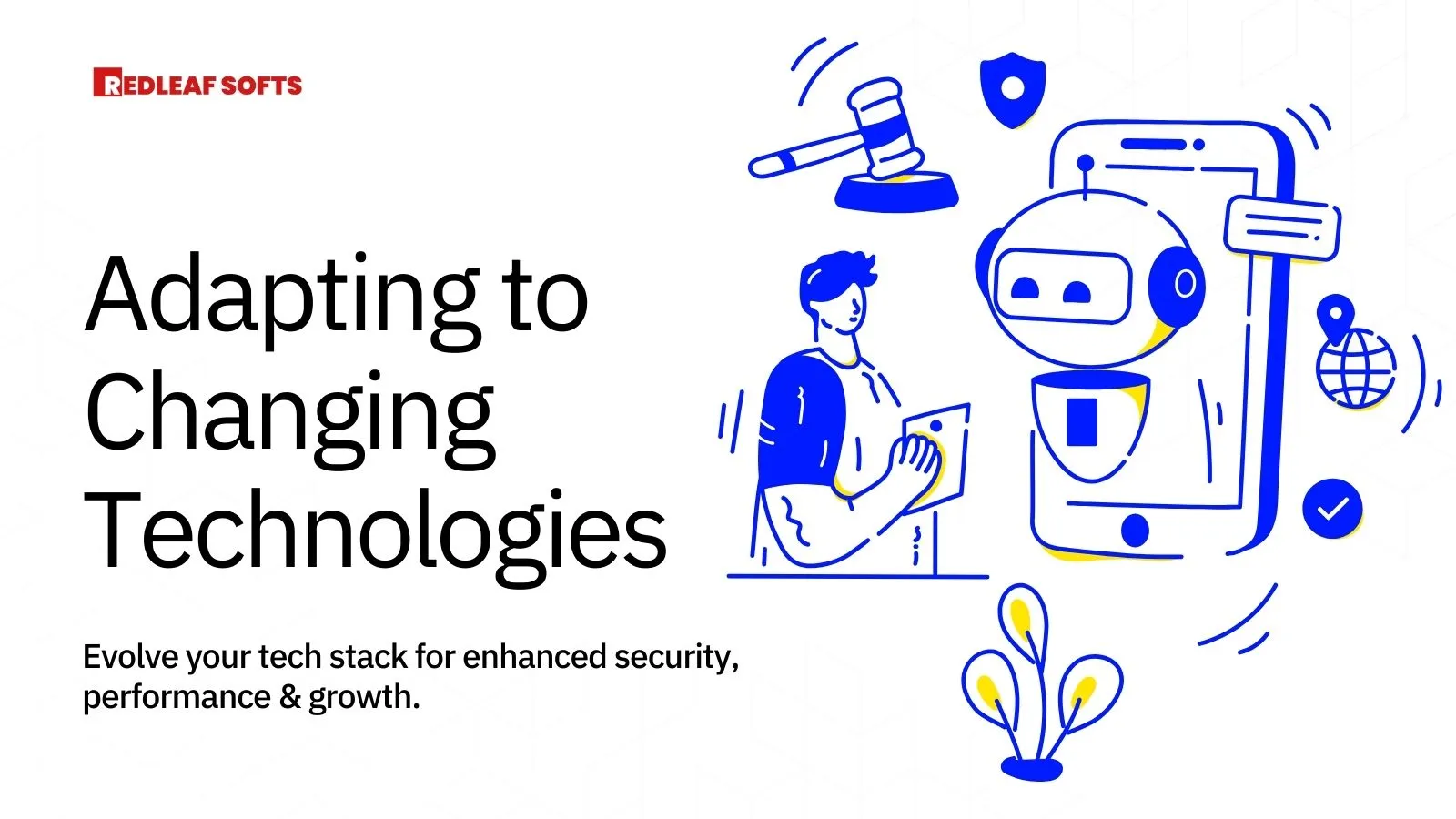 Adapting to Changing Technologies: A Guide to Tech Stack Evolution